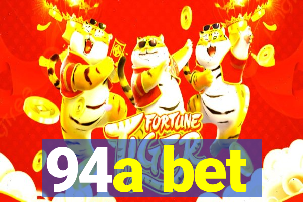 94a bet